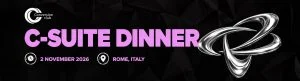 C-Suite Dinner Rome 2026