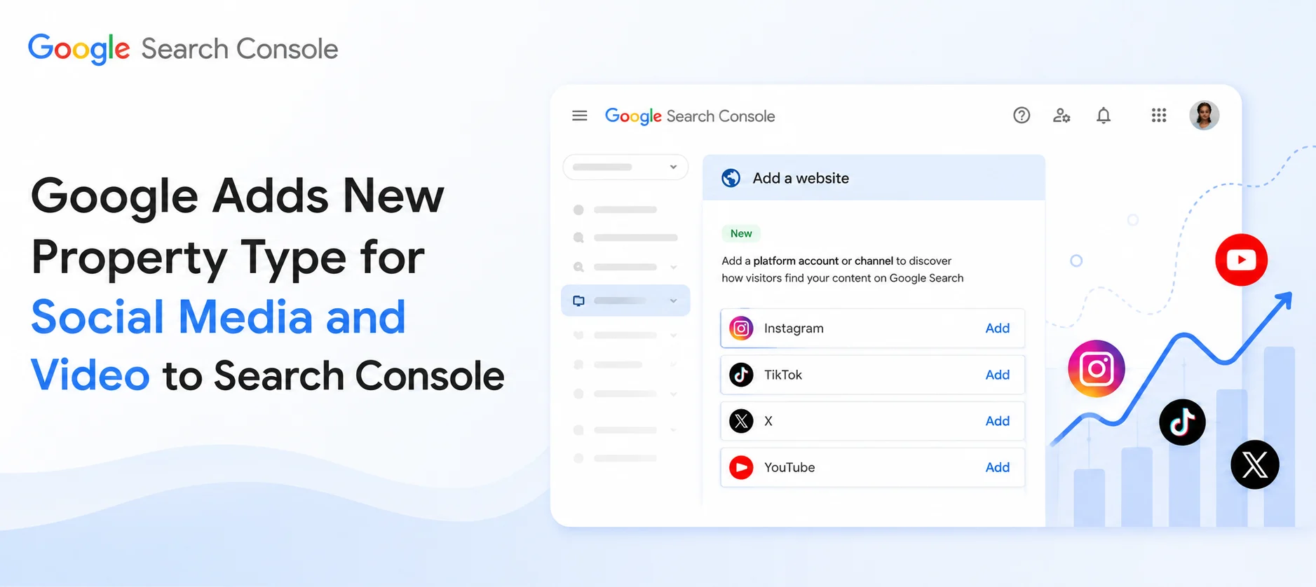 Google добавил в Search Console новый тип свойств для соцсетей и видео